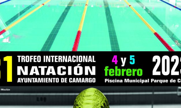 31º TROFEO INTERNACIONAL AYUNTAMIENTO DE CAMARGO
